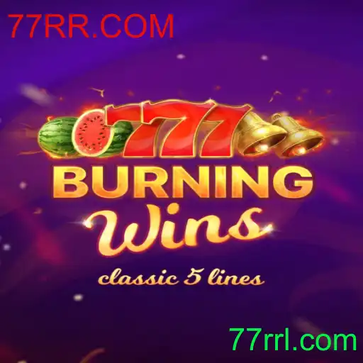 Descubra o Fascinante Mundo de BurningWins no 77RR.COM